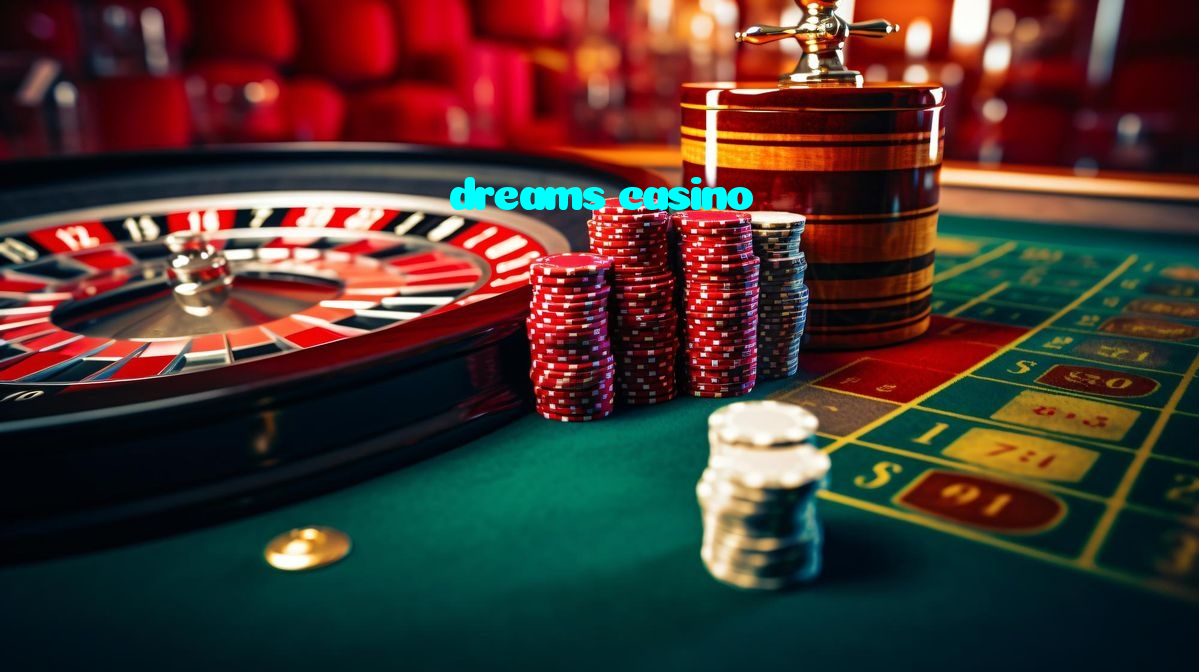 dreams casino